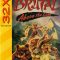 Brutal Unleashed: Above the Claw (32X) ROM