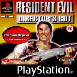 Resident Evil: Director’s Cut (Европа) [RUS] [ReLive Team/Lab313] PSX ISO